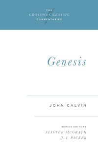 Genesis - John Calvin - E-Book