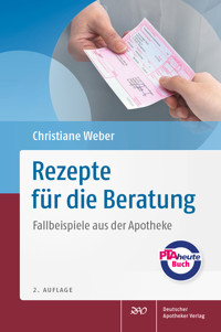 Rezepte für die Beratung - Christiane Weber - E-Book