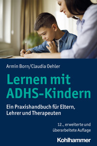 Lernen mit ADHS-Kindern - Armin Born - E-Book