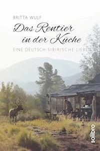 Das Rentier in der Küche - Britta Wulf - E-Book