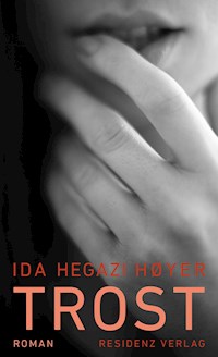 Trost - Ida Hegazi Hoyer - E-Book