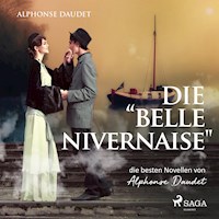 Die 'Belle Nivernaise' - Die besten Novellen von Alphonse Daudet (Ungekürzt) - Alphonse Daudet - Hörbuch