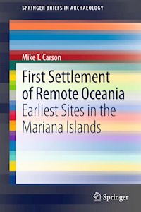 First Settlement of Remote Oceania - Mike T. Carson - E-Book