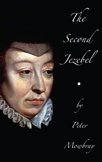 The Second Jezebel - Peter Mowbray - E-Book