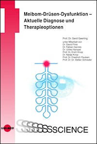 Meibom-Drüsen-Dysfunktion - Aktuelle Diagnose und Therapieoptionen - Gerd Geerling - E-Book