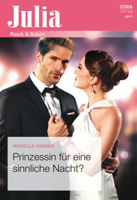 Prinzessin für eine sinnliche Nacht? - Michelle Conder - E-Book
