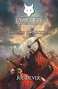 Einsamer Wolf 16 - Vashnas Vermächtnis - Joe Dever - E-Book