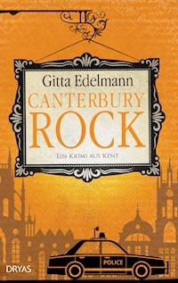 Canterbury Rock - Gitta Edelmann - E-Book