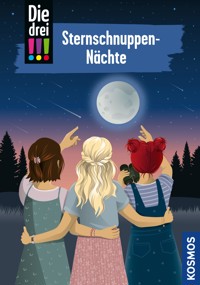 Die drei !!!, 115, Sternschnuppen-Nächte (drei Ausrufezeichen) - Jule Ambach - E-Book