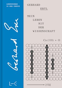 Mein Leben mit der Wissenschaft - Gerhard Ertl - E-Book