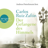 Der Gefangene des Himmels (Ungekürzte Fassung) - Carlos Ruiz Zafón - Hörbuch