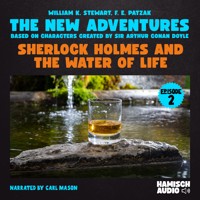 Sherlock Holmes and the Water of Life (The New Adventures, Episode 2) - William K. Stewart - Hörbuch