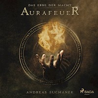 Aurafeuer - Das Erbe der Macht, Band 1 (Ungekürzt) - Andreas Suchanek - Hörbuch