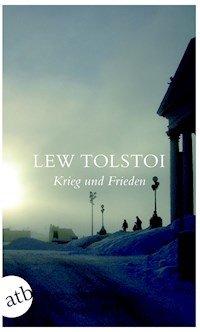 Krieg und Frieden - Lew Tolstoi - E-Book
