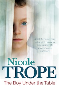 The Boy Under the Table - Nicole Trope - E-Book