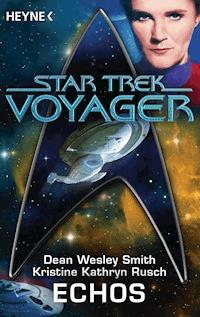 Star Trek - Voyager: Echos - Dean Wesley Smith - E-Book