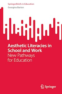 Aesthetic Literacies in School and Work - Georgina Barton - E-Book