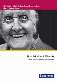 Hospizkultur und Mäeutik - - E-Book