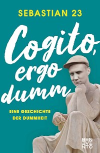 Cogito, ergo dumm - Sebastian 23 - E-Book