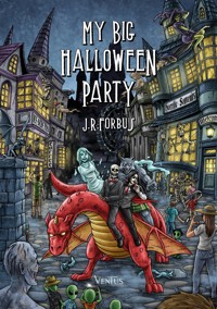 My Big Halloween Party - J. R. Forbus - E-Book