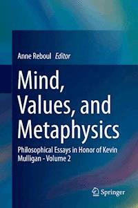 Mind, Values, and Metaphysics -  - E-Book