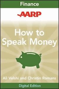 AARP How to Speak Money - Ali Velshi - E-Book