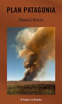 Plan Patagonia - Daniel Sorìn - E-Book