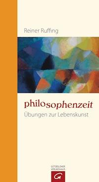 Philosophenzeit - Reiner Ruffing - E-Book