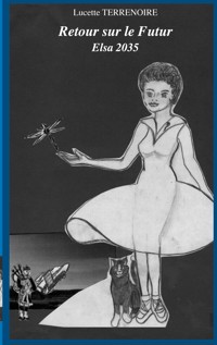 Retour sur le Futur - Lucette Terrenoire - E-Book