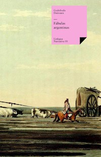 Fábulas argentinas - Godofredo Daireaux - E-Book