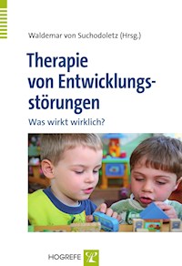 Therapie von Entwicklungsstörungen - - E-Book