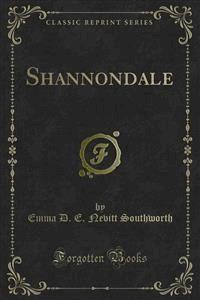 Shannondale - Emma D. E. Nevitt Southworth - E-Book