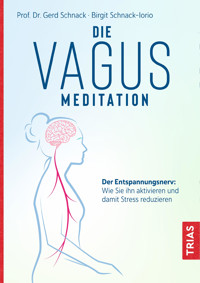 Die Vagus-Meditation - Gerd Schnack - E-Book