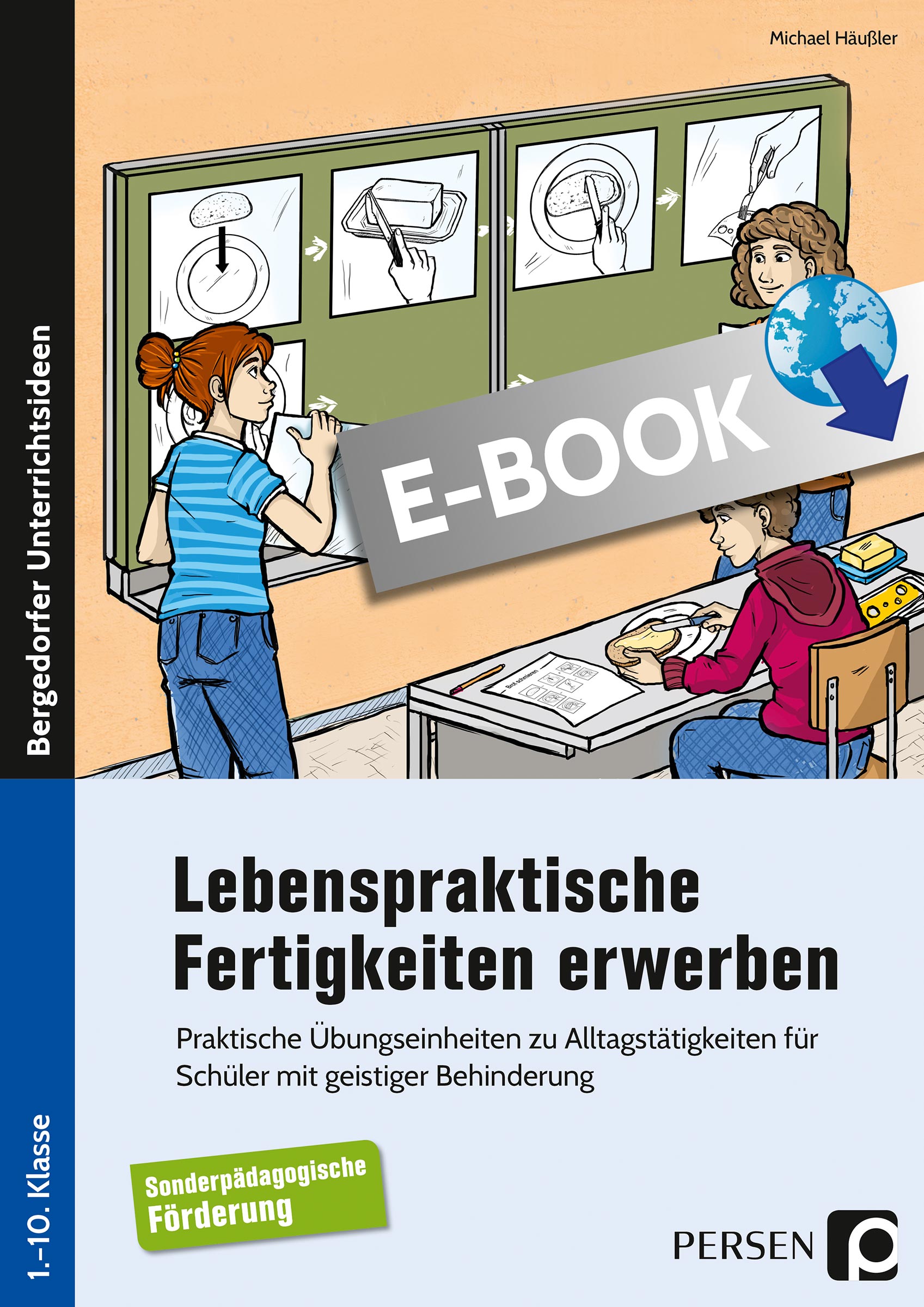 Lebenspraktische Fertigkeiten erwerben - Michael Häußler - E-Book