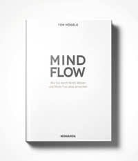 Das MINDFLOW Konzept - Tom Mögele - E-Book