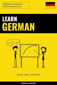 Learn German - Quick / Easy / Efficient - Pinhok Languages - E-Book