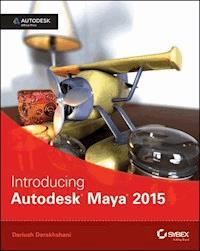 Introducing Autodesk Maya 2015 - Dariush Derakhshani - E-Book