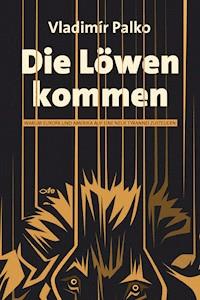 Die Löwen kommen - Vladímir Palko - E-Book