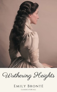 Wuthering Heights - Emily Bronte - E-Book