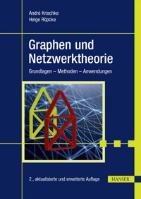 Graphen und Netzwerktheorie - André Krischke - E-Book
