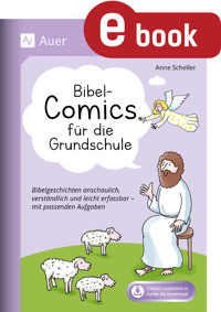 Bibel-Comics für die Grundschule - Anne Scheller - E-Book