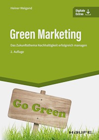 Green Marketing - Heiner Weigand - E-Book