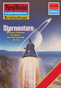 Perry Rhodan 1420: Sternentore - H.G. Ewers - E-Book