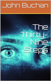The Thirty-Nine Steps - John Buchan - E-Book