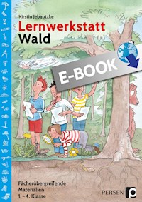 Lernwerkstatt Wald - Kirstin Jebautzke - E-Book