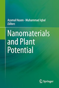 Nanomaterials and Plant Potential -  - E-Book