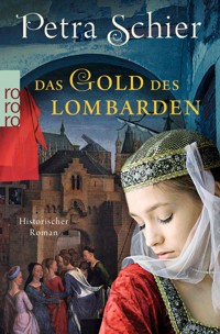 Das Gold des Lombarden - Petra Schier - E-Book