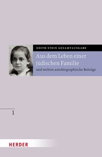 Aus dem Leben einer jüdischen Familie - Edith Stein - E-Book