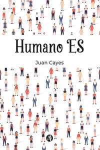Humano ES - Juan Cayes - E-Book