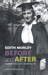 Edith Morley Before and After - Edith Morley - E-Book